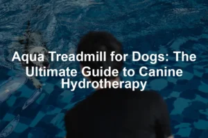 Featured image for Aqua Treadmill for Dogs: The Ultimate Guide to Canine Hydrotherapy