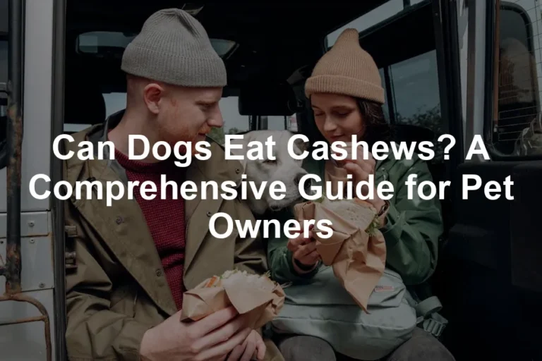 Featured image for Can Dogs Eat Cashews? A Comprehensive Guide for Pet Owners