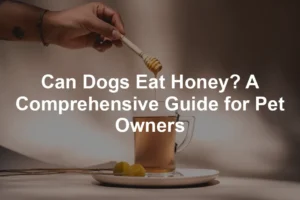 Featured image for Can Dogs Eat Honey? A Comprehensive Guide for Pet Owners