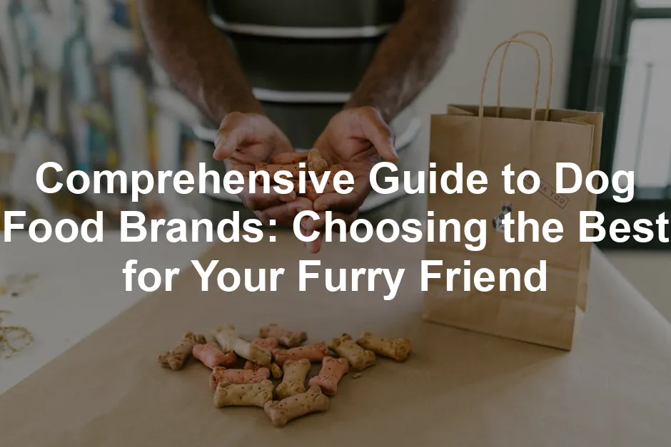 Featured image for Comprehensive Guide to Dog Food Brands: Choosing the Best for Your Furry Friend