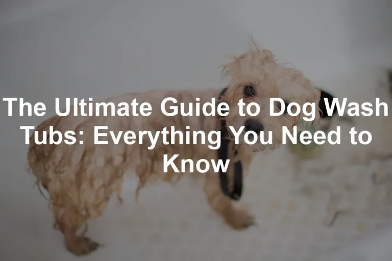 Featured image for The Ultimate Guide to Dog Wash Tubs: Everything You Need to Know