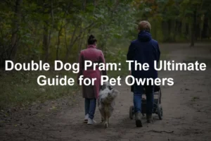 Featured image for Double Dog Pram: The Ultimate Guide for Pet Owners