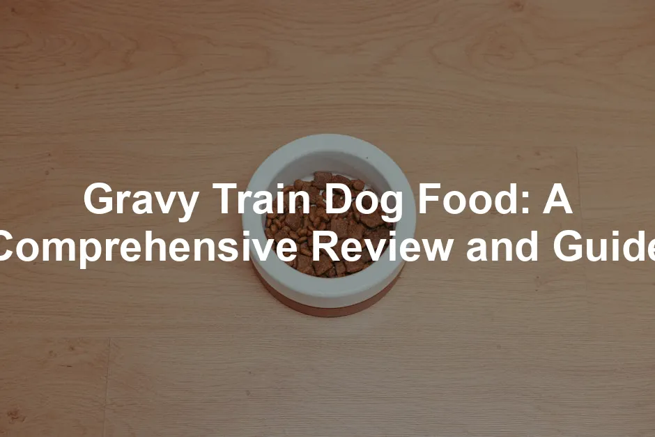 Featured image for Gravy Train Dog Food: A Comprehensive Review and Guide