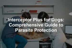 Featured image for Interceptor Plus for Dogs: Comprehensive Guide to Parasite Protection