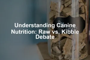 Featured image for Understanding Canine Nutrition: Raw vs. Kibble Debate