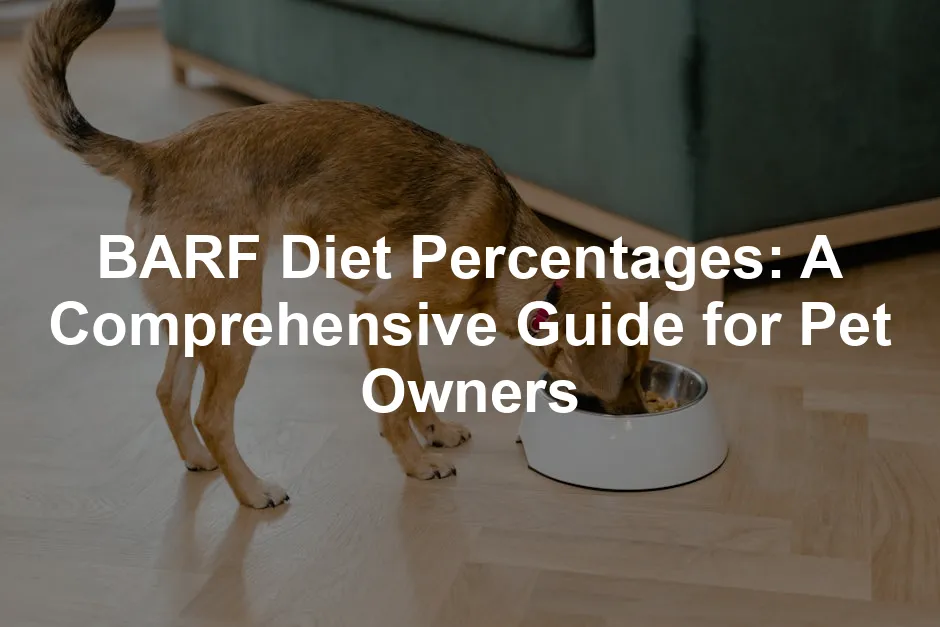 Featured image for BARF Diet Percentages: A Comprehensive Guide for Pet Owners