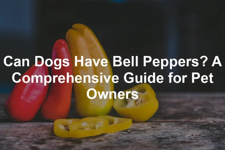 Featured image for Can Dogs Have Bell Peppers? A Comprehensive Guide for Pet Owners