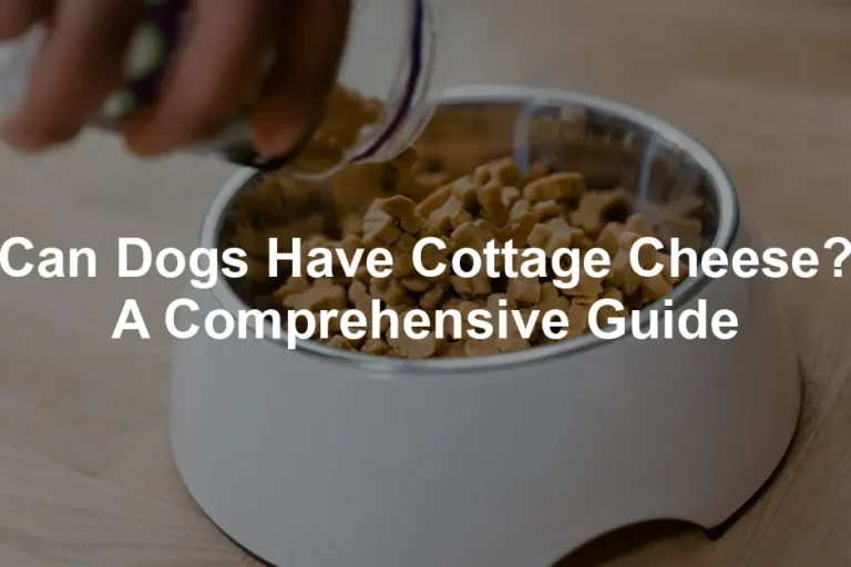 Featured image for Can Dogs Have Cottage Cheese? A Comprehensive Guide