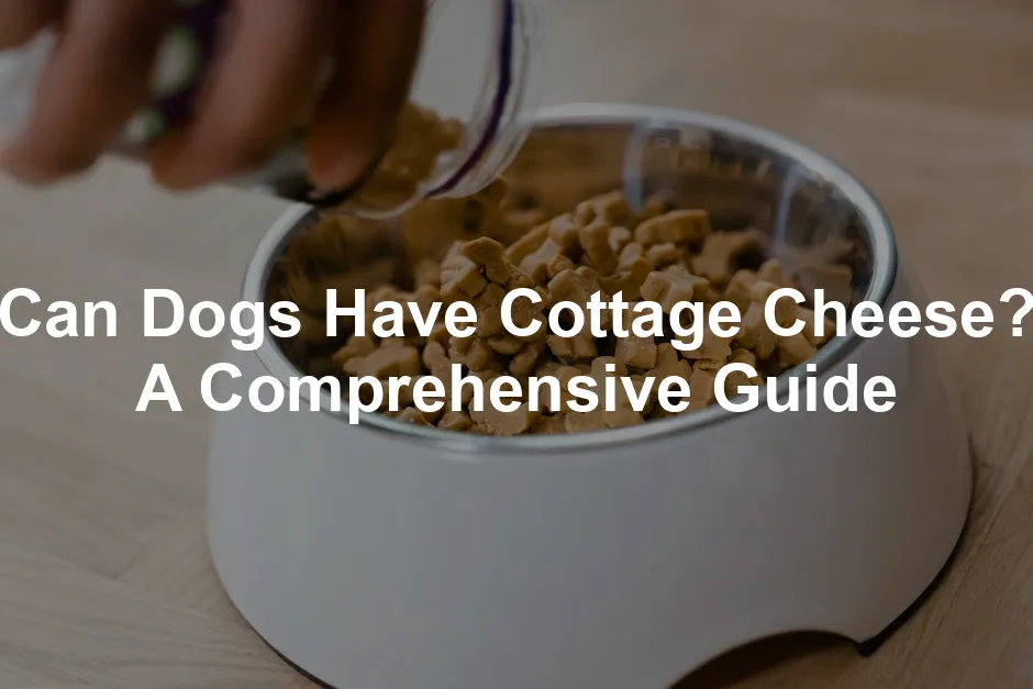 Featured image for Can Dogs Have Cottage Cheese? A Comprehensive Guide