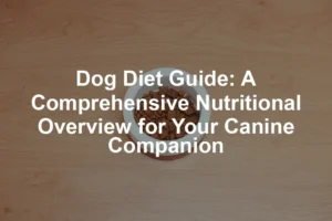 Featured image for Dog Diet Guide: A Comprehensive Nutritional Overview for Your Canine Companion