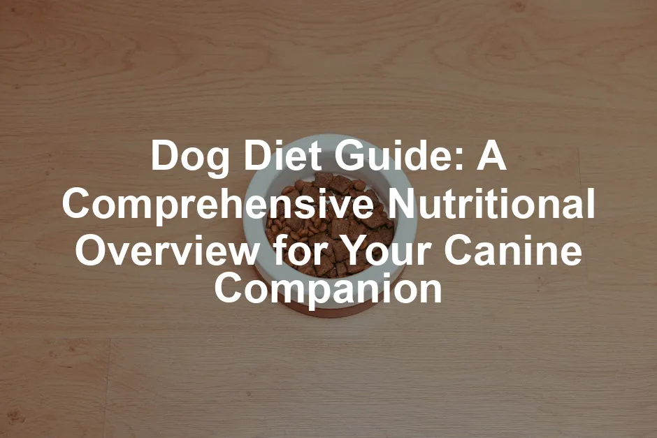 Featured image for Dog Diet Guide: A Comprehensive Nutritional Overview for Your Canine Companion