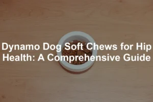 Featured image for Dynamo Dog Soft Chews for Hip Health: A Comprehensive Guide