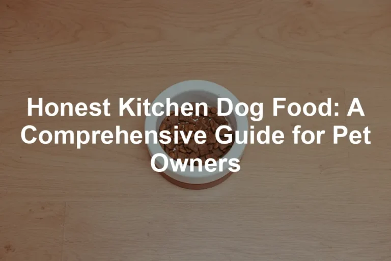 Featured image for Honest Kitchen Dog Food: A Comprehensive Guide for Pet Owners