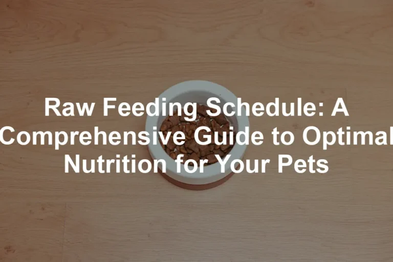 Featured image for Raw Feeding Schedule: A Comprehensive Guide to Optimal Nutrition for Your Pets