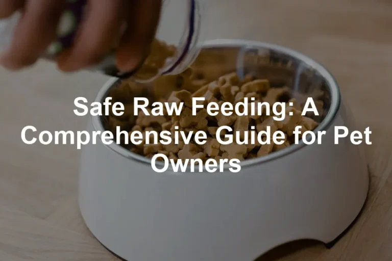 Featured image for Safe Raw Feeding: A Comprehensive Guide for Pet Owners